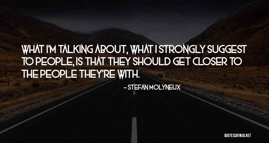Tijerina Pronunciation Quotes By Stefan Molyneux Tijerina Pronunciation Quotes By Stefan Molyneux