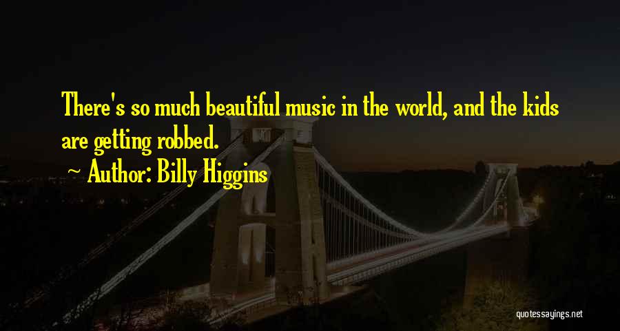 Tijl Daniel Quotes By Billy Higgins