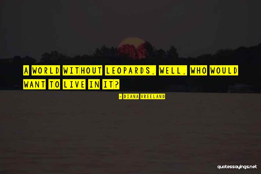 Tijl Uilenspiegelschool Quotes By Diana Vreeland Tijl Uilenspiegelschool Quotes By Diana Vreeland