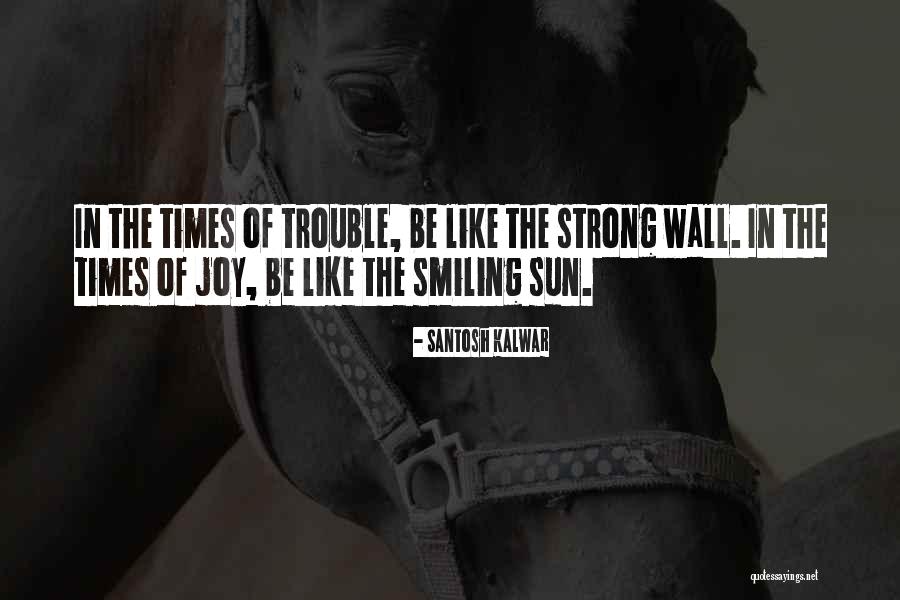 Tijsmanstunnel Quotes By Santosh Kalwar Tijsmanstunnel Quotes By Santosh Kalwar