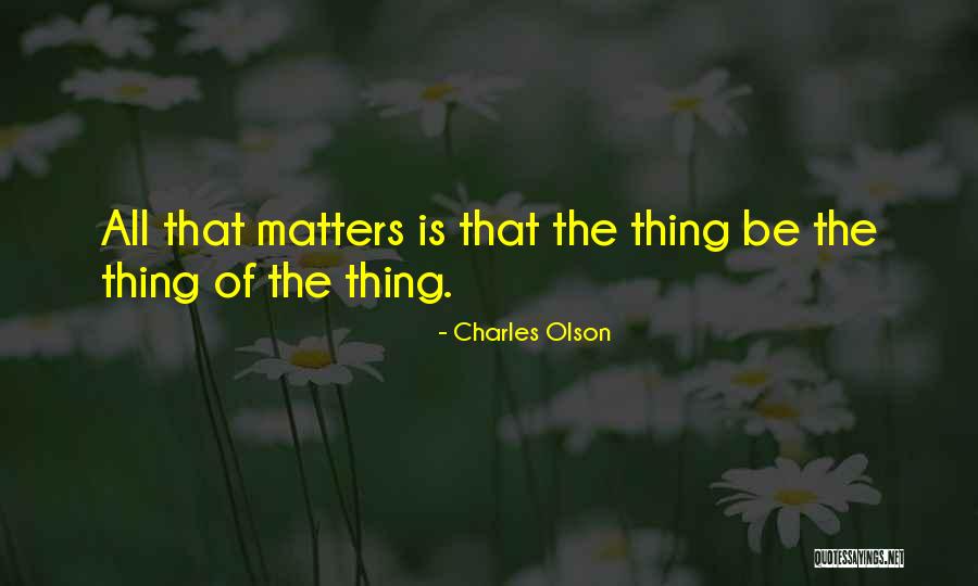 Tijuana Flatts Quotes By Charles Olson Tijuana Flatts Quotes By Charles Olson