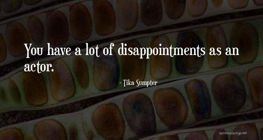 Tika Sumpter Quotes 426533