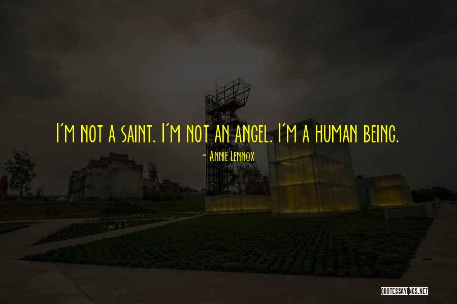 Tikhomirov Models Quotes By Annie Lennox