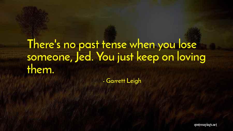 Tikinti Materiallari Quotes By Garrett Leigh Tikinti Materiallari Quotes By Garrett Leigh