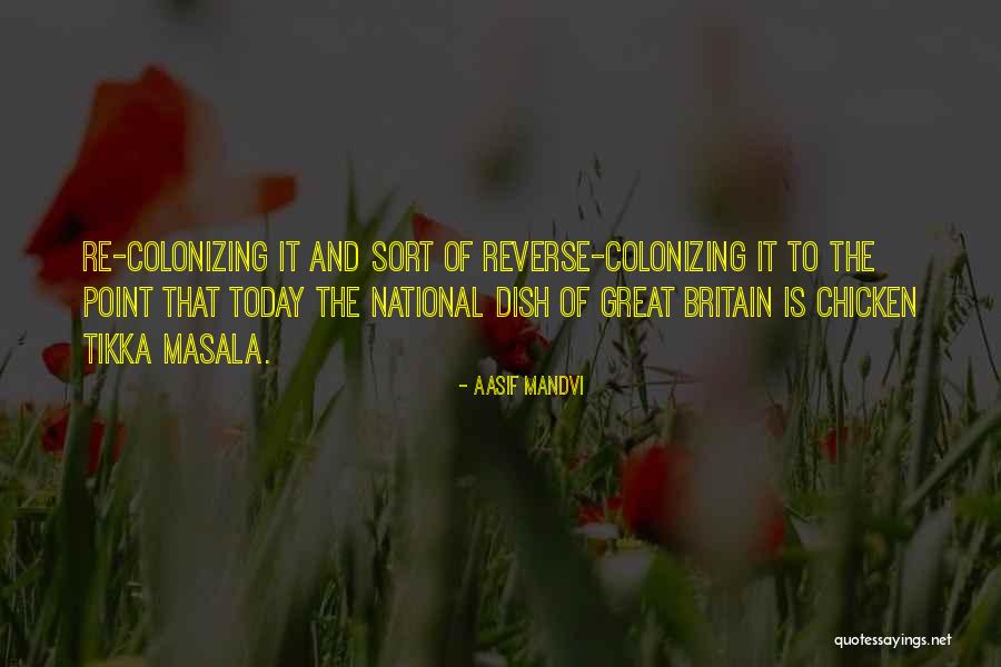 Tikka Quotes By Aasif Mandvi Tikka Quotes By Aasif Mandvi