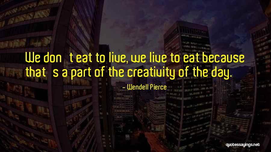 Tikrar Quotes By Wendell Pierce Tikrar Quotes By Wendell Pierce