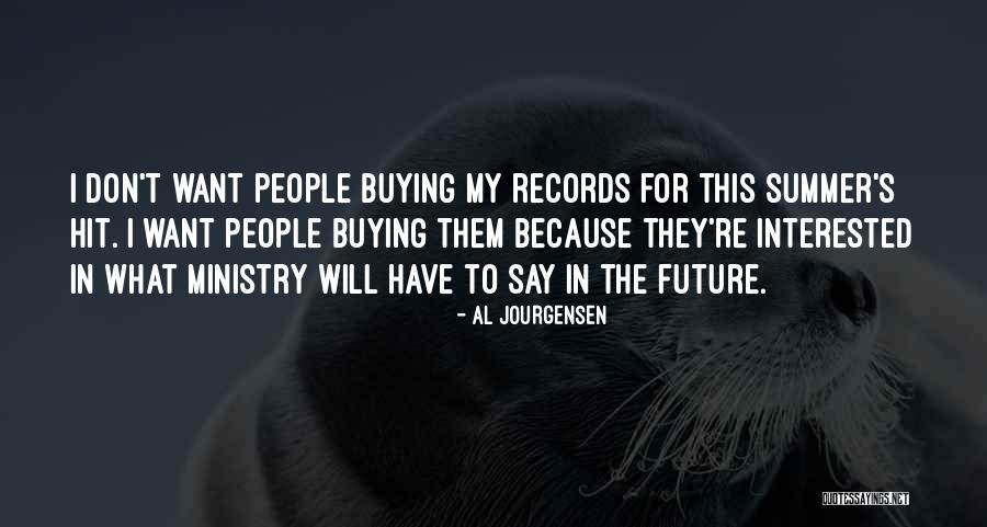 Tikrit Battle Quotes By Al Jourgensen Tikrit Battle Quotes By Al Jourgensen