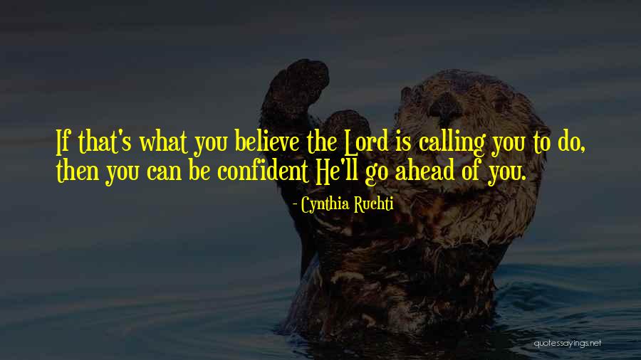 Tikros Siaubo Quotes By Cynthia Ruchti Tikros Siaubo Quotes By Cynthia Ruchti