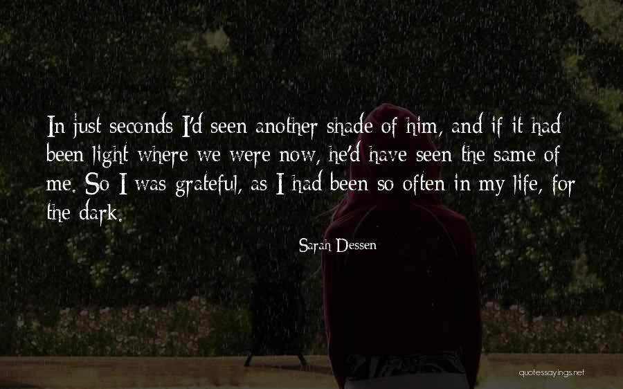 Tiktai Tu Quotes By Sarah Dessen Tiktai Tu Quotes By Sarah Dessen