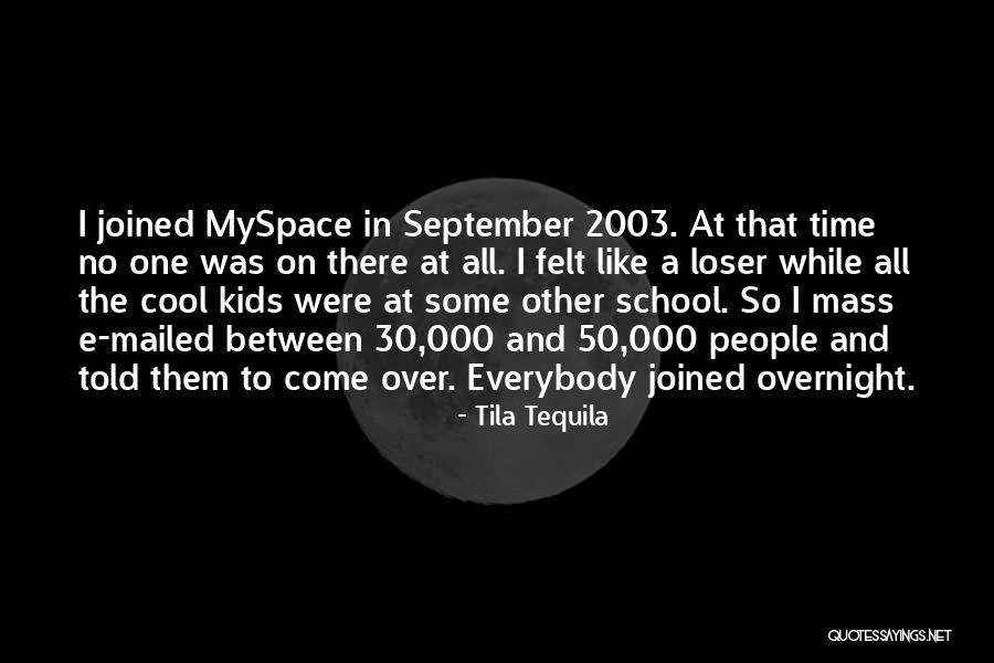 Tila Tequila Quotes 1670151