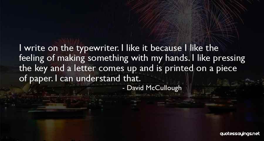 Tilak Maharashtra Quotes By David McCullough Tilak Maharashtra Quotes By David McCullough