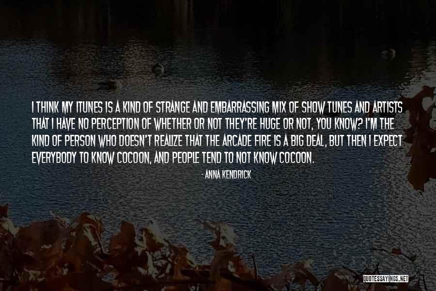 Tilak Sf Quotes By Anna Kendrick Tilak Sf Quotes By Anna Kendrick