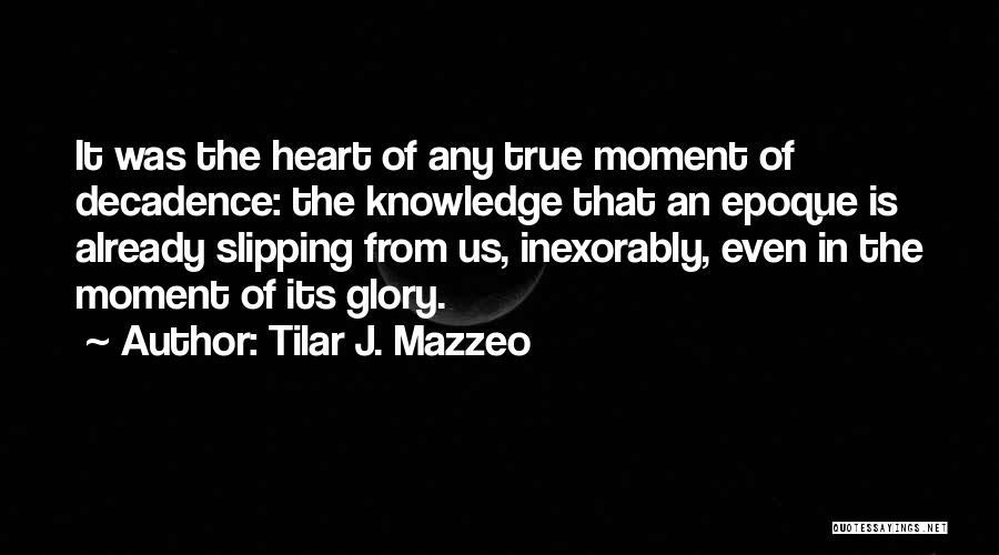 Tilar J. Mazzeo Quotes 909136