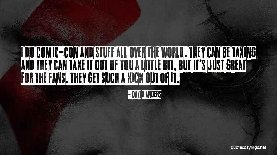 Tilbagekald Quotes By David Anders Tilbagekald Quotes By David Anders