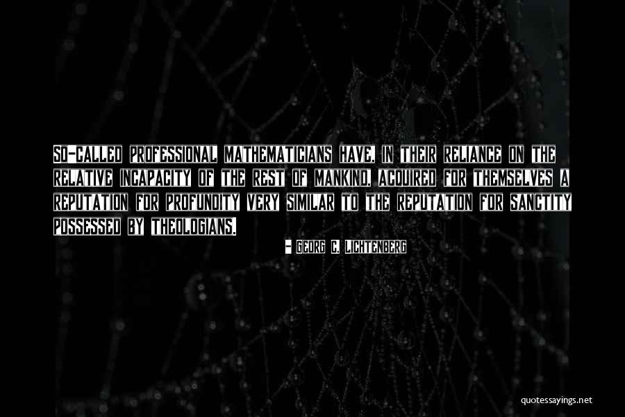 Tilbakemeldingen Quotes By Georg C. Lichtenberg Tilbakemeldingen Quotes By Georg C. Lichtenberg
