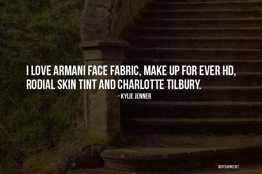 Tilbury Quotes By Kylie Jenner Tilbury Quotes By Kylie Jenner