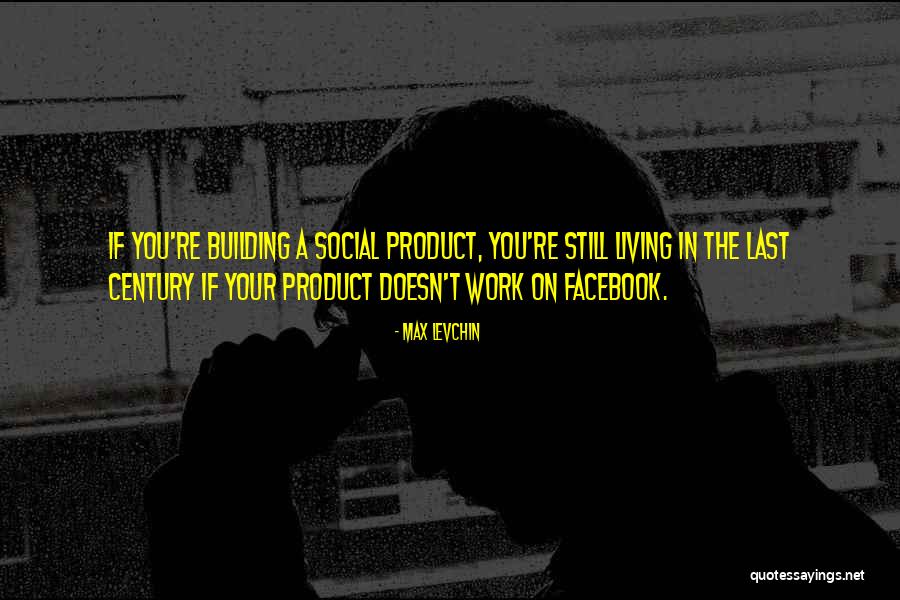 Tilby Smith Quotes By Max Levchin Tilby Smith Quotes By Max Levchin
