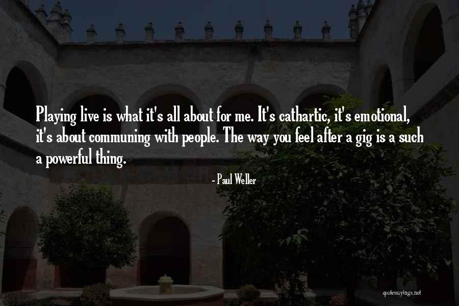 Tilby Vattard Quotes By Paul Weller Tilby Vattard Quotes By Paul Weller