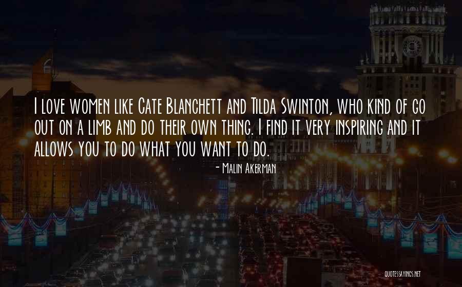 Tilda Quotes By Malin Akerman Tilda Quotes By Malin Akerman