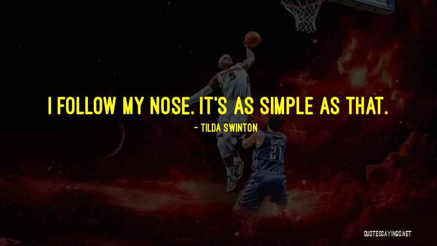 Tilda Quotes By Tilda Swinton Tilda Quotes By Tilda Swinton