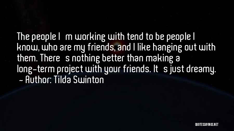 Tilda Swinton Quotes 732970