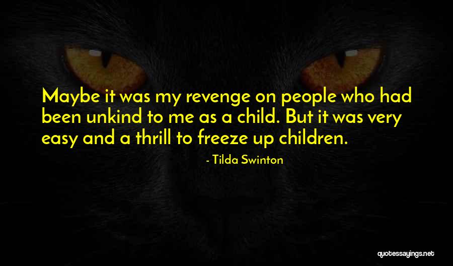 Tilda Swinton Quotes 917295