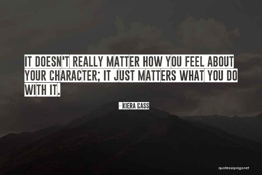 Tildes Quotes By Kiera Cass Tildes Quotes By Kiera Cass