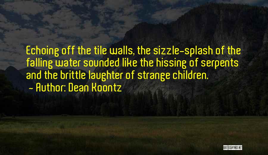Tile Quotes By Dean Koontz