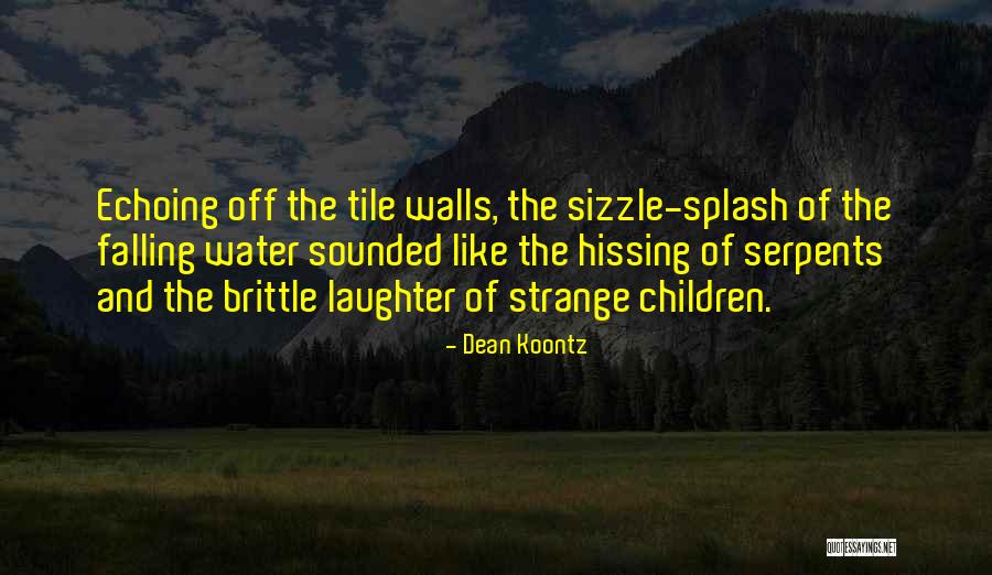 Tile Quotes By Dean Koontz