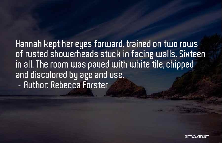 Tile Quotes By Rebecca Forster