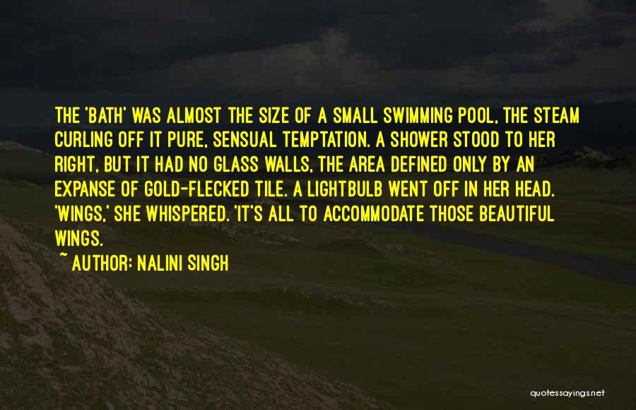 Tile Shower Quotes By Nalini Singh
