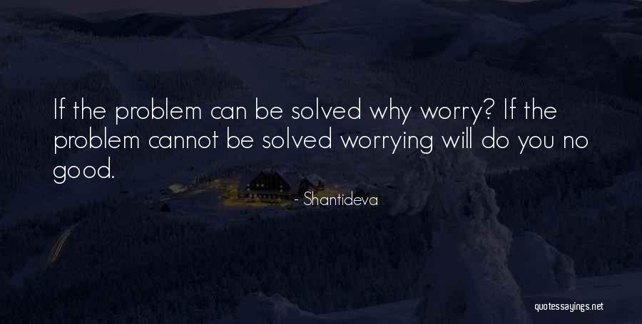 Tilgner Pleszew Quotes By Shantideva Tilgner Pleszew Quotes By Shantideva