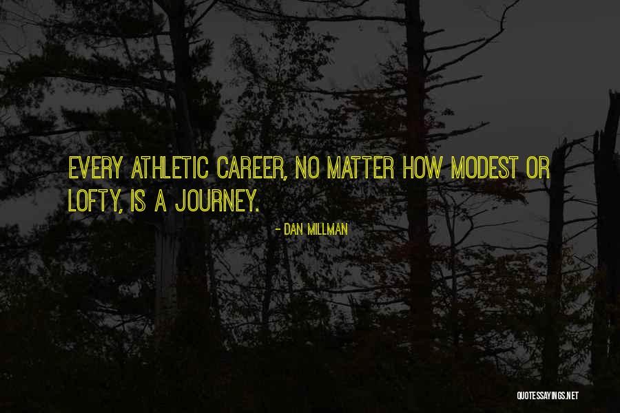 Tilki Yavrusu Quotes By Dan Millman