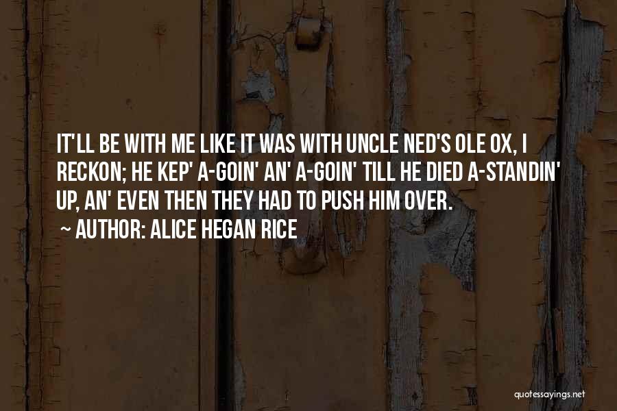Till Death Quotes By Alice Hegan Rice Till Death Quotes By Alice Hegan Rice