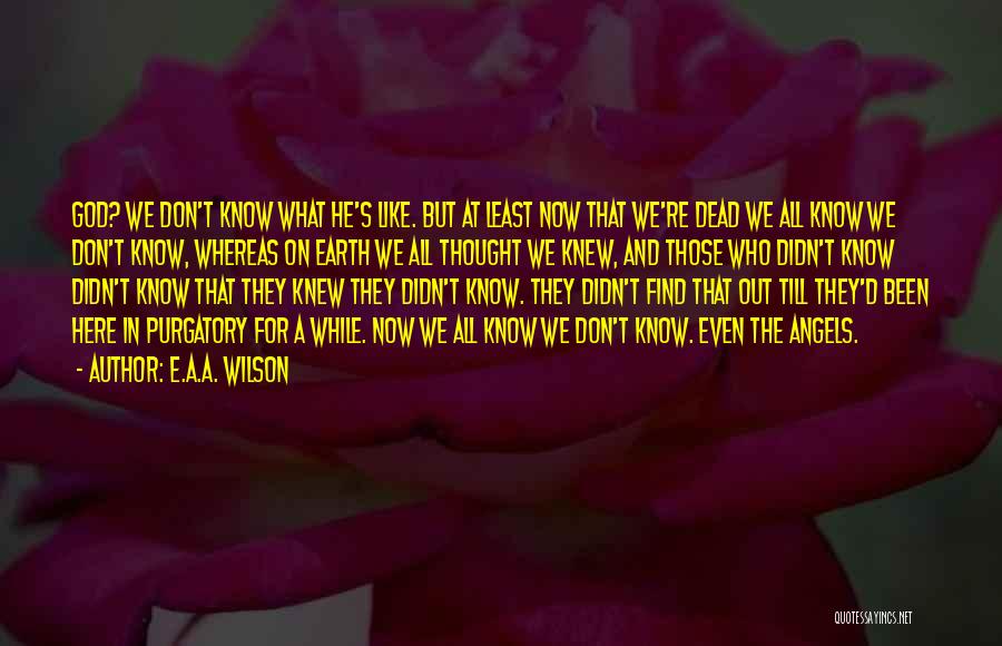 Till Death Quotes By E.A.A. Wilson Till Death Quotes By E.A.A. Wilson