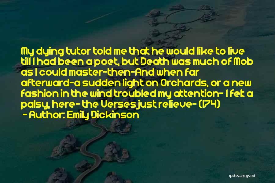 Till Death Quotes By Emily Dickinson