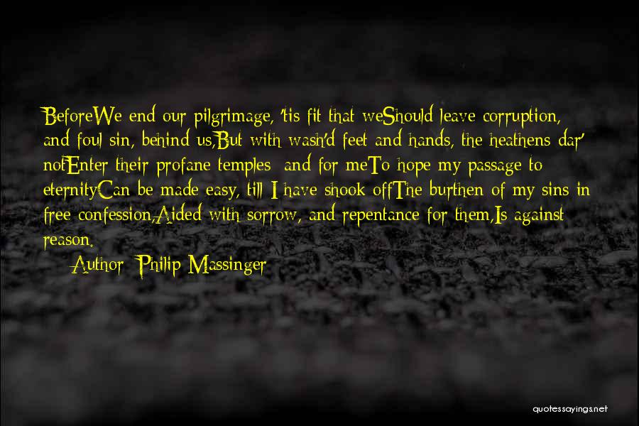 Till Eternity Quotes By Philip Massinger