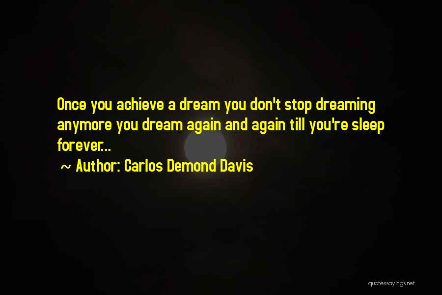 Till Forever Quotes By Carlos Demond Davis