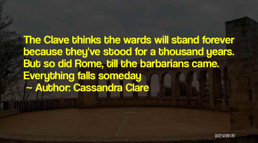 Till Forever Quotes By Cassandra Clare