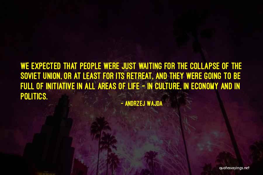 Till I Collapse Quotes By Andrzej Wajda