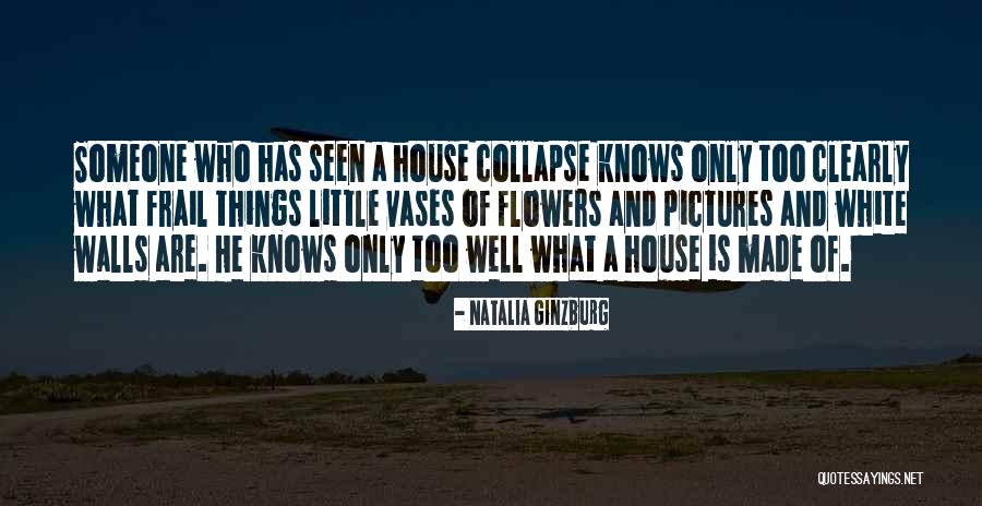 Till I Collapse Quotes By Natalia Ginzburg