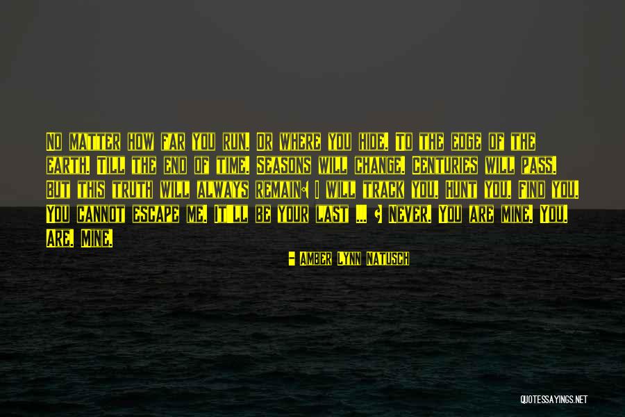 Till I Find You Quotes By Amber Lynn Natusch Till I Find You Quotes By Amber Lynn Natusch