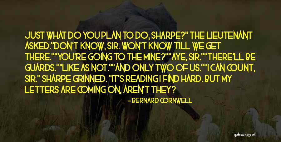 Till I Find You Quotes By Bernard Cornwell Till I Find You Quotes By Bernard Cornwell