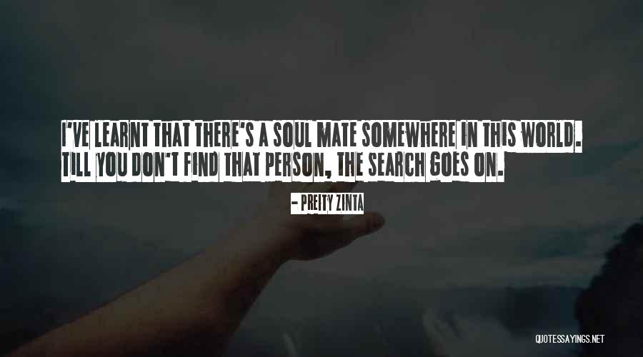 Till I Find You Quotes By Preity Zinta Till I Find You Quotes By Preity Zinta