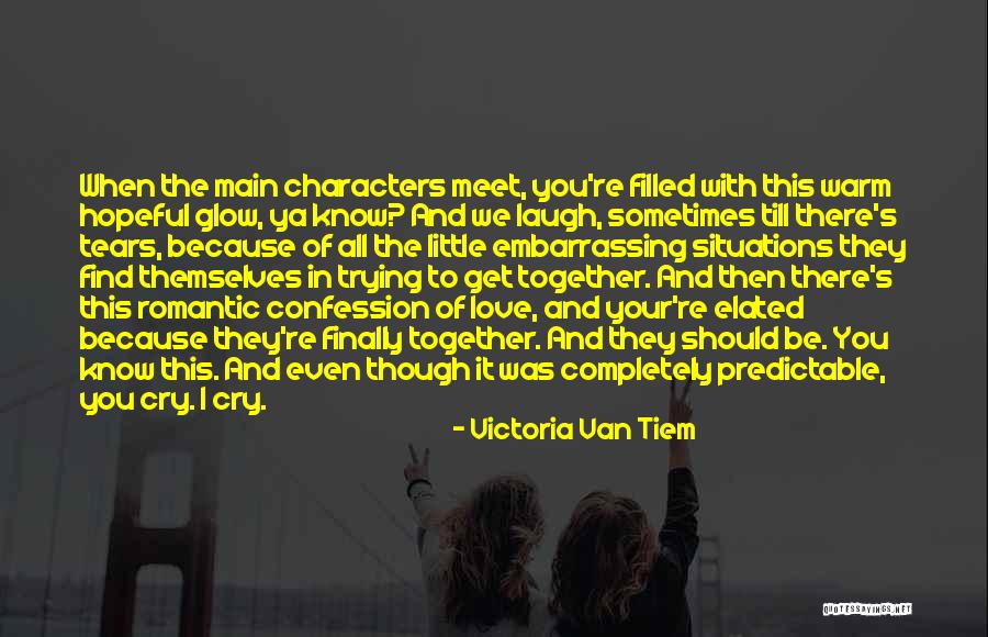 Till I Find You Quotes By Victoria Van Tiem Till I Find You Quotes By Victoria Van Tiem