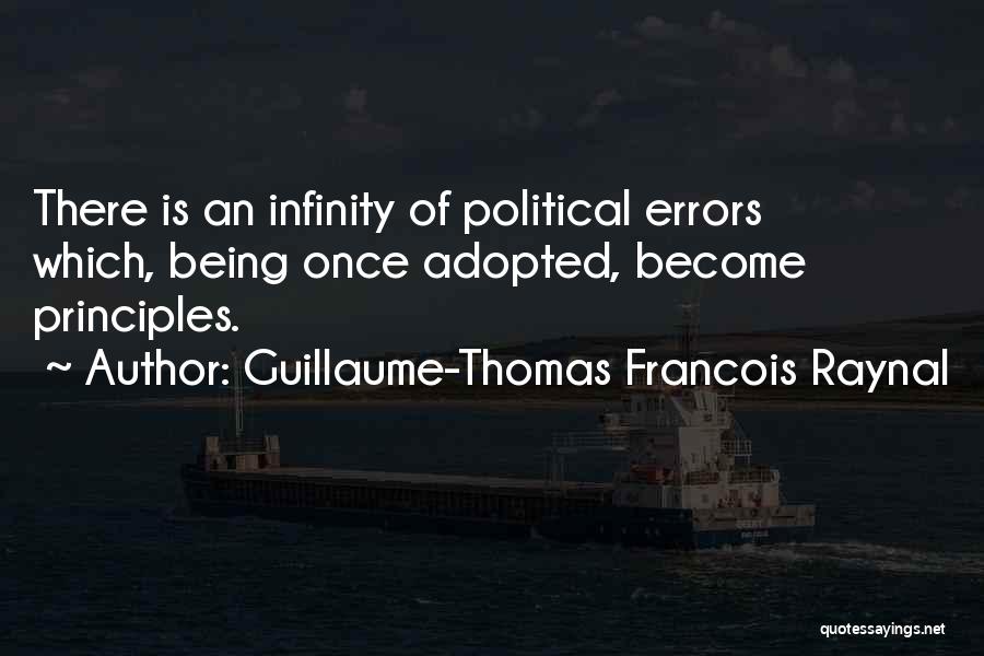 Till Infinity Quotes By Guillaume-Thomas Francois Raynal