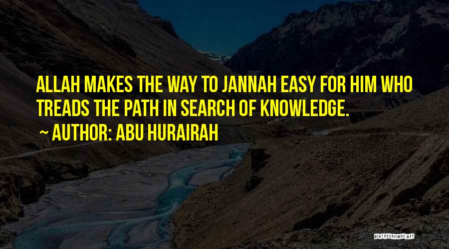 Till Jannah Quotes By Abu Hurairah
