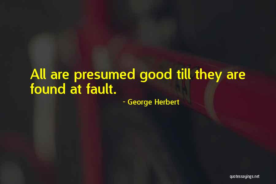 Till Quotes By George Herbert Till Quotes By George Herbert