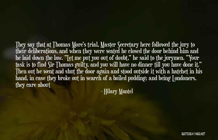 Till Then Quotes By Hilary Mantel