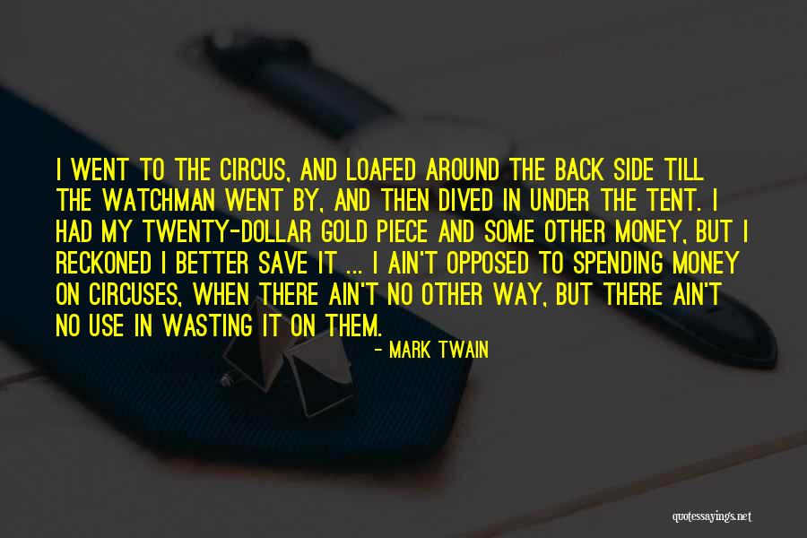 Till Then Quotes By Mark Twain